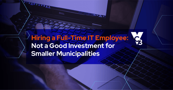 Hiring a Full-Time IT Employee: Not a Good Investment for Smaller Municipalities