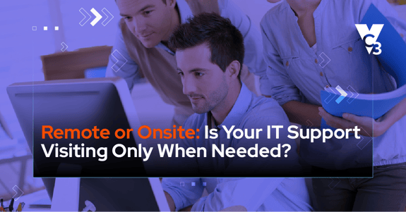 Remote or Onsite IT support