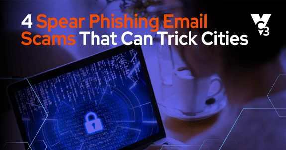 Spear Phishing Email Scams That Can Trick Cities