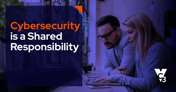 Cybersecurity is a Shared Responsibility